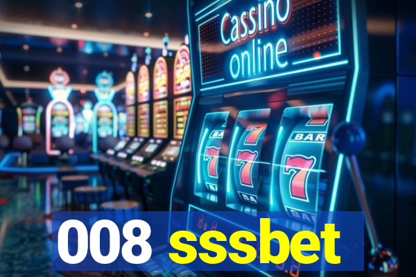 008 sssbet